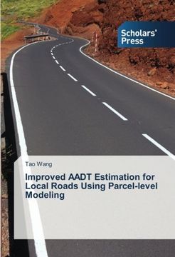 portada Improved AADT Estimation for Local Roads Using Parcel-level Modeling