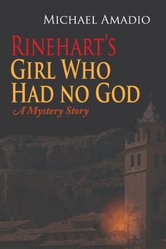 portada Rinehart's Girl Who Had no God: A Mystery Story (en Inglés)