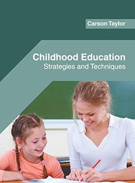 portada Childhood Education: Strategies and Techniques (en Inglés)