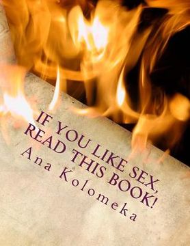 portada If You Like Sex, Read This Book! (en Inglés)