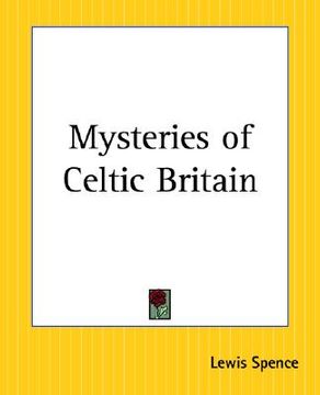portada mysteries of celtic britain (in English)