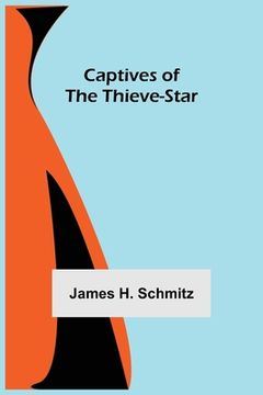 portada Captives of the Thieve-Star (in English)