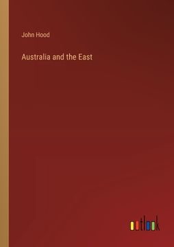 portada Australia and the East (in English)