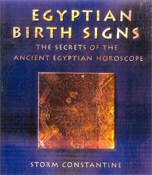 portada Egyptian Birth Signs: The Secrets of the Ancient Egyptian Horoscope (en Inglés)