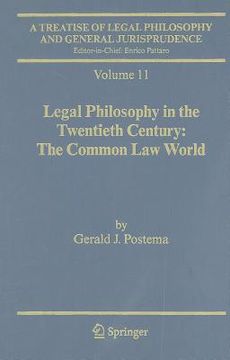 portada A Treatise of Legal Philosophy and General Jurisprudence: Volume 11: Legal Philosophy in the Twentieth Century: The Common law World (en Inglés)