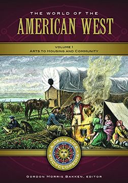 portada The World of the American West: A Daily Life Encyclopedia [2 Volumes] (in English)