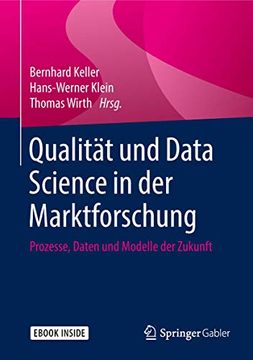 portada Qualität und Data Science in der Marktforschung: Prozesse, Daten und Modelle der Zukunft (en Alemán)