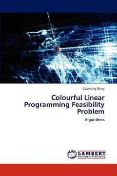 portada colourful linear programming feasibility problem (en Inglés)