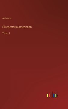portada El repertorio americano: Tomo 1 (in Spanish)