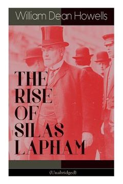 portada THE RISE OF SILAS LAPHAM (Unabridged): American Classic (in English)
