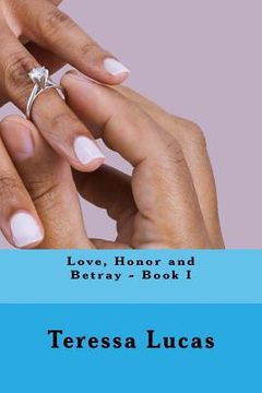 portada Love, Honor and Betray - Book I (en Inglés)