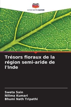 portada Trésors floraux de la région semi-aride de l'Inde (in French)