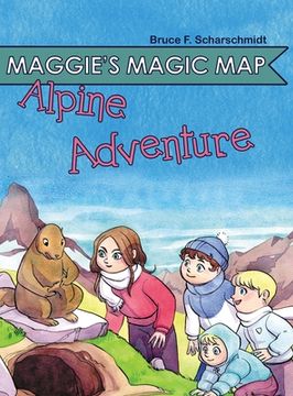 portada Maggie's Magic Map: Alpine Adventure (en Inglés)