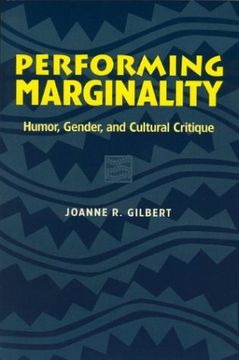 portada performing marginality: humor, gender, and cultural critique (en Inglés)