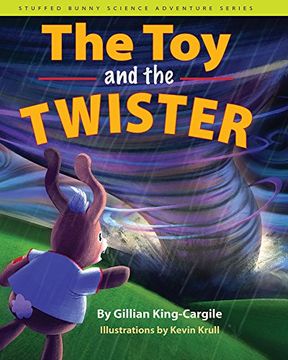 portada The Toy and the Twister (Stuffed Bunny Science Adventure Series)