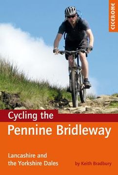 portada cycling the pennine bridleway: lancashire and the yorkshire dales (en Inglés)