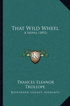 portada that wild wheel: a novel (1892)