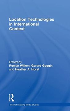 portada Location Technologies in International Context (Internationalizing Media Studies) (en Inglés)