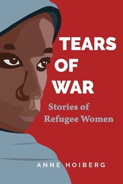 portada Tears of War: Stories of Refugee Women (in English)