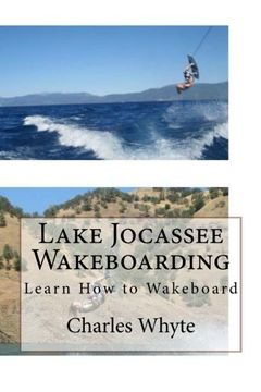portada Lake Jocassee Wakeboarding: Learn How to Wakeboard