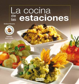 La cocina de las estaciones (Cocina creativa)