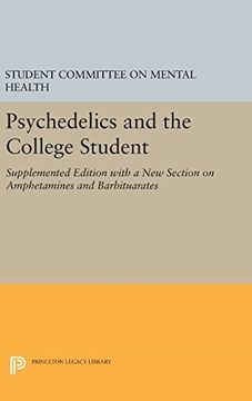 portada Psychedelics and the College Student. Student Committee on Mental Health. Princeton University (Princeton Legacy Library) (in English)