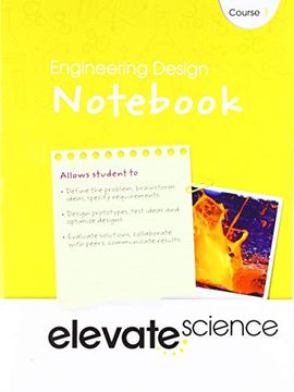portada Elevate Middle Grade Science 2019 Engineering Design Notebook Grade 6 (en Inglés)