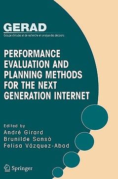 portada performance evaluation and planning methods for the next generation internet (en Inglés)