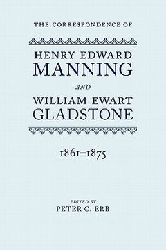 portada the correspondence of henry edward manning and william ewart gladstone: the complete correspondence 1833-1891