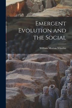 portada Emergent Evolution and the Social (en Inglés)