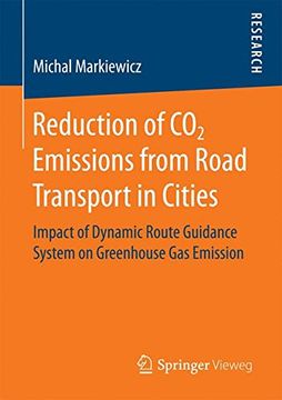 portada Reduction of CO2 Emissions from Road Transport in Cities: Impact of Dynamic Route Guidance System on Greenhouse Gas Emission