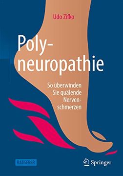 portada Polyneuropathie: So Überwinden sie Quälende Nervenschmerzen (German Edition) (en Alemán)