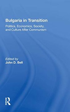 portada Bulgaria in Transition: Politics, Economics, Society, and Culture After Communism (in English)