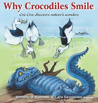 portada Why crocodiles smile: Cric Croc discovers nature's wonders