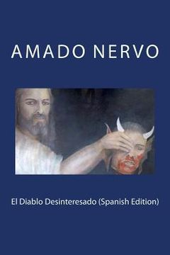 portada El Diablo Desinteresado (Spanish Edition)
