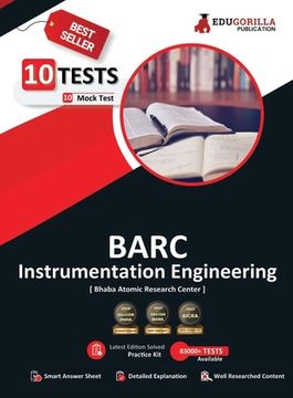 portada BARC Instrumentation Engineering Exam 2023 (Bhabha Atomic Research Centre) - 10 Full Length Mock Tests (1000 Solved Questions) with Free Access To Onl (en Inglés)