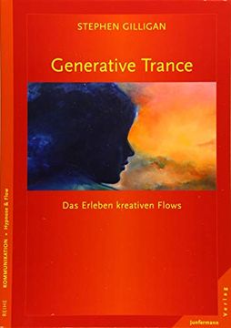 portada Generative Trance: Kreativen Flow Erleben (en Alemán)