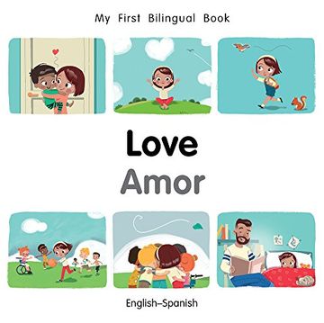 portada My First Bilingual Book–Love (English–Spanish) (Spanish and English Edition)