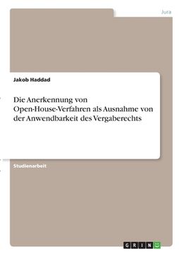portada Die Anerkennung von Open-House-Verfahren als Ausnahme von der Anwendbarkeit des Vergaberechts (in German)