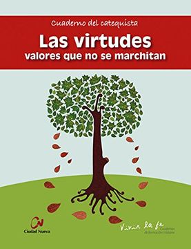 Las Virtudes (Cuaderno Del Catequista)