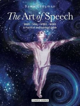 portada The Art of Speech: Body - Soul - Spirit - Word: A Practical and Spiritual Guide (en Inglés)