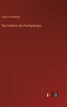 portada Das Erlebnis des Hochgebirges (en Alemán)