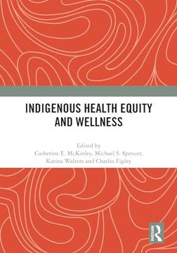 portada Indigenous Health Equity and Wellness (en Inglés)
