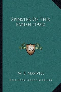portada spinster of this parish (1922) (in English)