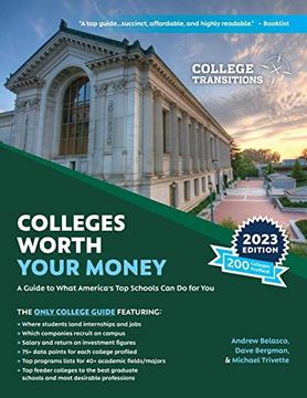 portada Colleges Worth Your Money: A Guide to What America's top Schools can do for You, 3rd Edition (en Inglés)
