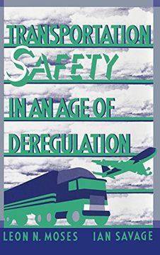 portada Transportation Safety in an age of Deregulation (en Inglés)
