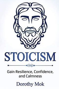 portada Stoicism: Gain Resilience, Confidence, and Calmness (in English)