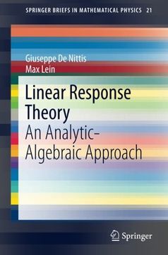 portada Linear Response Theory: An Analytic-Algebraic Approach (Springerbriefs in Mathematical Physics) (en Inglés)