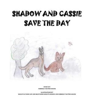 portada Shadow and Cassie Save the Day (en Inglés)