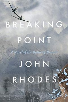 portada Breaking Point: A Novel of the Battle of Britain (Breaking Point Series) (en Inglés)